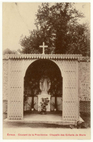Evreux-Ville. Couvent de la Providence-Chapelle des Enfants de Marie.