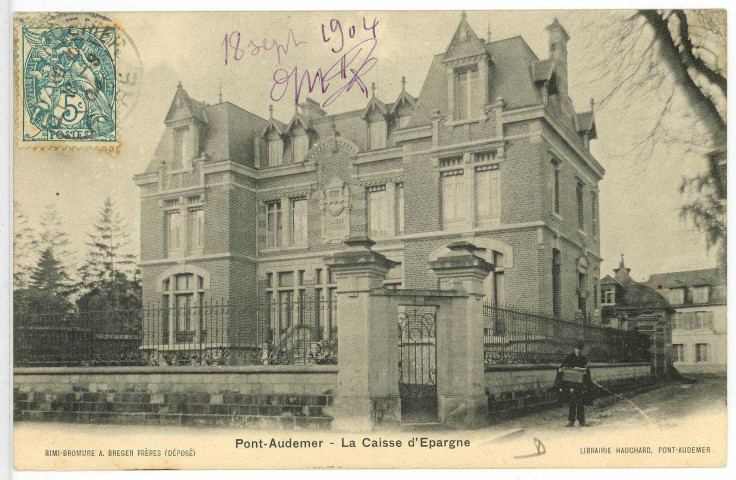 Pont-Audemer. La Caisse d'Epargne.