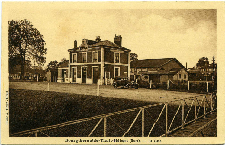 Bourgtheroulde. Bourgtheroulde-Thuit-Hébert (Eure). - La Gare.