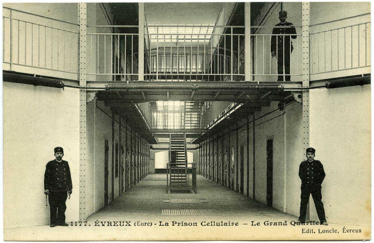 Evreux-Ville. La Prison Cellulaire - Le Grand Quartier.