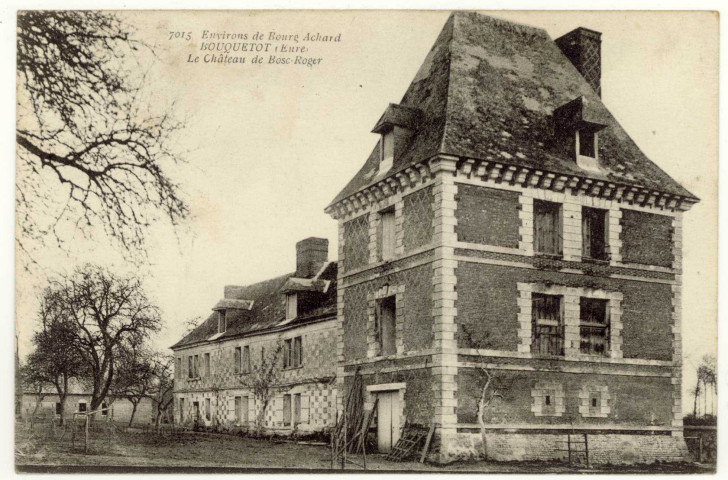 Bouquetot. Le Château de Bosc-Roger.