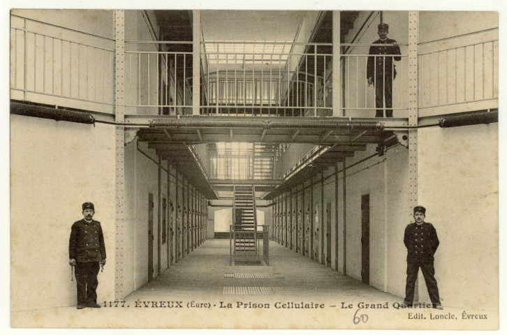 Evreux-Ville. La Prison Cellulaire-Le Grand Quartier.