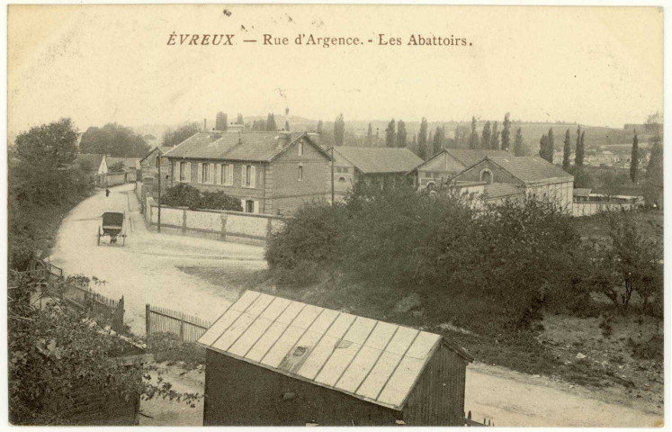 Evreux-Ville. Rue d'Argence - Les Abattoirs.