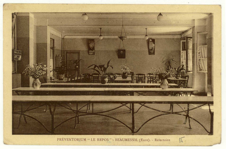 Beaumesnil. PREVENTORIUM "LE REPOS" -Réfectoire.