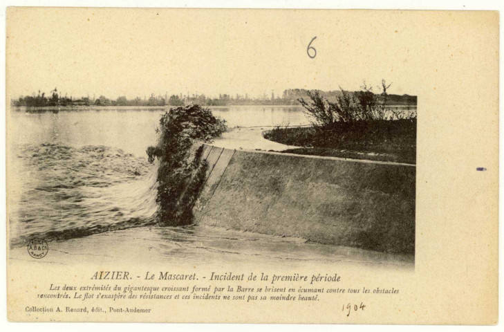 Aizier. Le Mascaret. Incident de la première période.