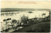 Port-Mort. Port-Mort, pendant les Inondations. - La Seine vue sur l'Amidonnerie et le Pont de Courcelles.