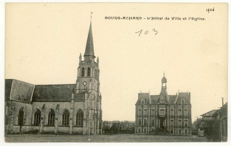 Bourg-Achard. L'Hôtel de Ville et l'Eglise.