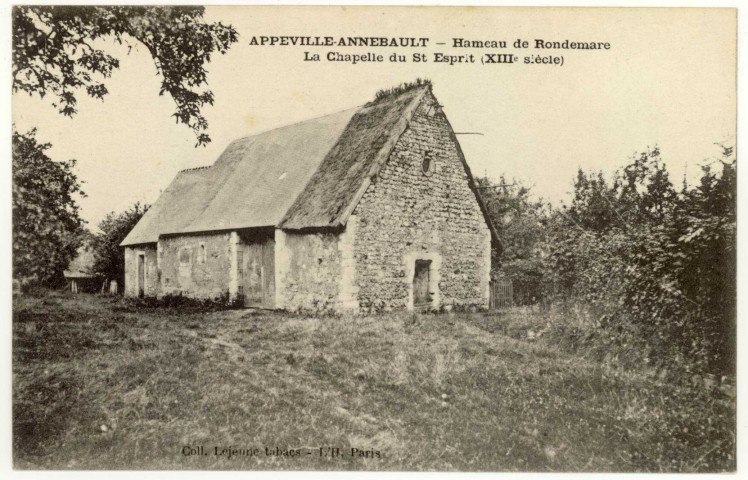 Appeville-Annebault. La Chapelle du Saint-Esprit, XIIIe. Siècle.