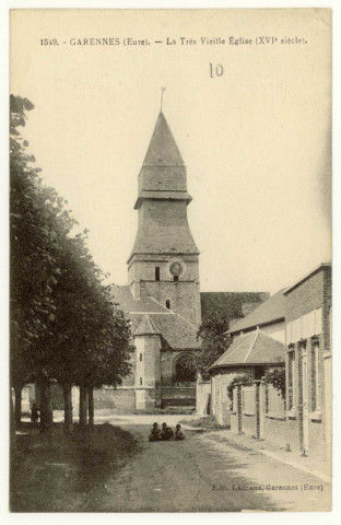 Garennes-sur-Eure. La Très Vieille Eglise (XVIe siècle).
