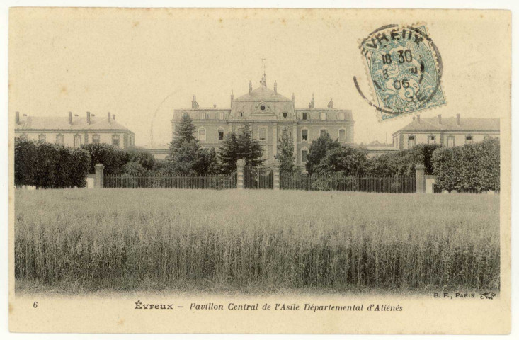Evreux-Ville. Navarre : Pavillon Central de l'Asile Départemental d'Aliénés.