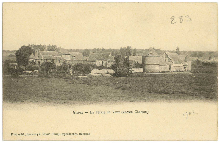 Gisors. La Ferme du Vaux (ancien Château).