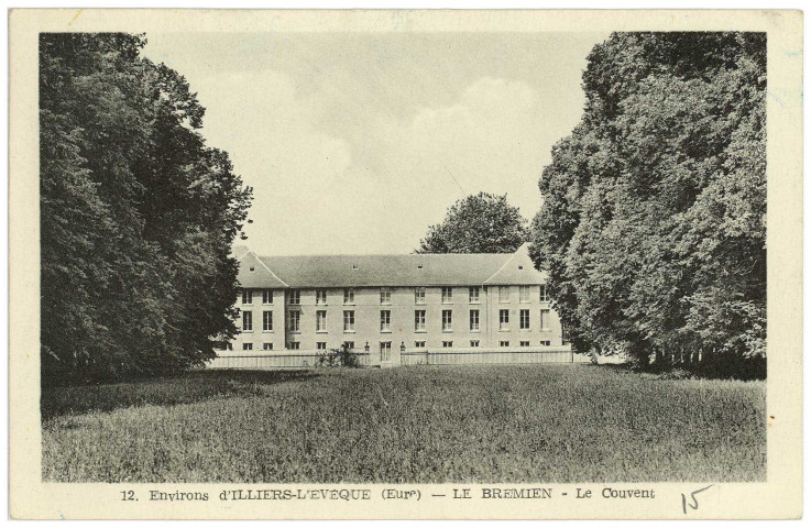 Illiers-l'Evêque. Environs d'Illiers-L'Evêque (Eure) - Le Bremien - Le Couvent.