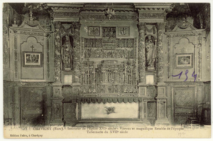 Chavigny. Intérieur de l'Eglise XVIe siècle- Vitraux et magnifique Retable de l'Epoque- Tabernacle du XVIIe siècle.