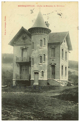 Ménesqueville. Chalet de Monsieur A. Douville.