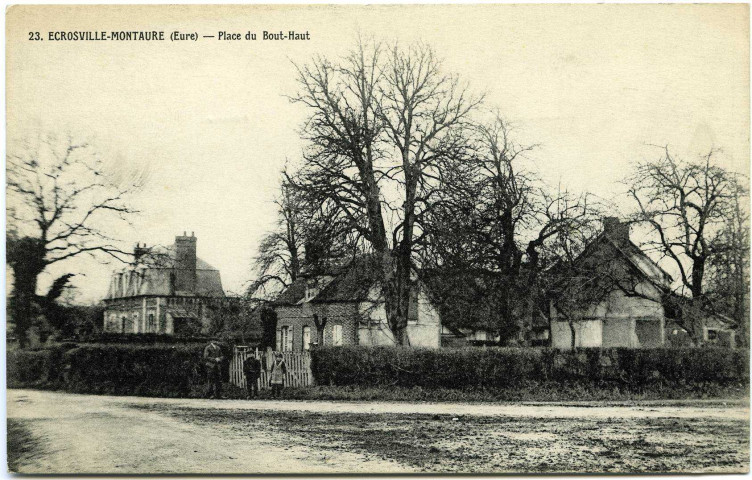 Montaure. Ecrosville-Montaure (Eure). - Place du Bout-Haut.