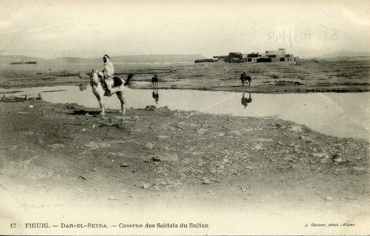 FIGUIG. - DAR-EL-BEYDA. - Caserne des Soldats du Sultan