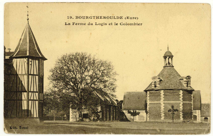 Bourgtheroulde. La Ferme du Logis et le Colombier.