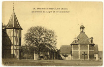 Bourgtheroulde. La Ferme du Logis et le Colombier.