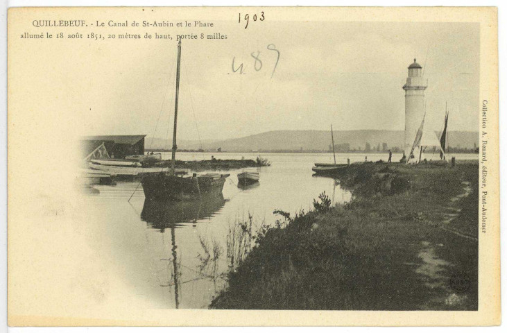 Quillebeuf-sur-Seine. Le Canal de St-Aubin et le Phare allumé le 18 août 1851, 20 mètres de haut, portée 8 milles.