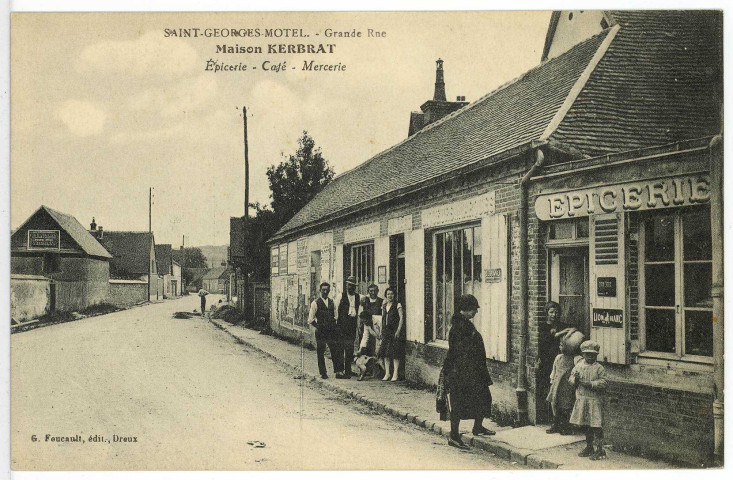 Saint-Georges-sur-Eure. Grande Rue - Maison Kerbrat - épicerie - Café - Mercerie.