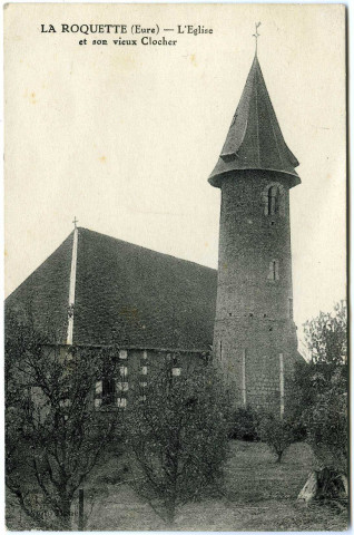 Roquette (La). La Roque. - L'Eglise et son vieux Clocher.