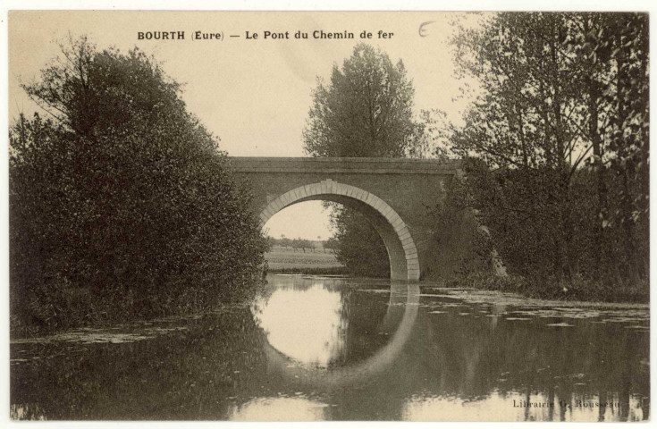 Bourth. Le Pont du Chemin de Fer.