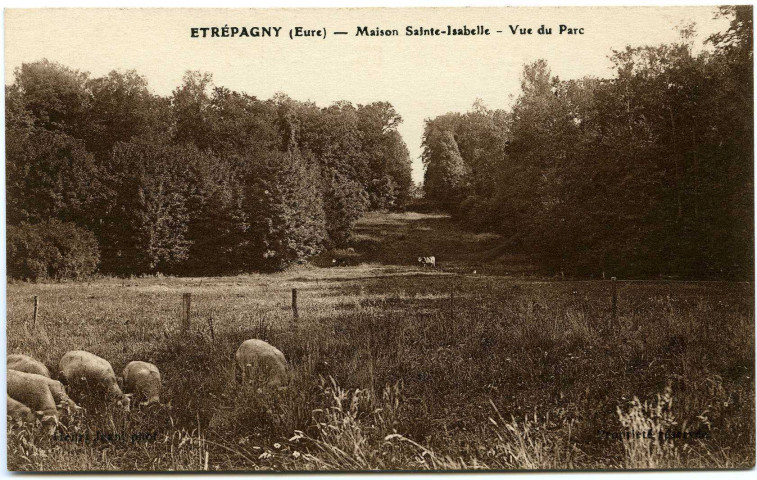 Etrépagny. Maison Sainte-Isabelle - Vue du Parc.