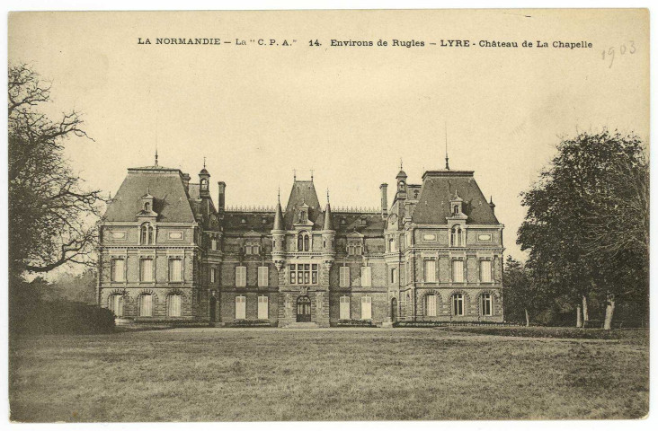 Neuve-Lyre (La). Environs de Rugles - Lyre - Château de la Chapelle.