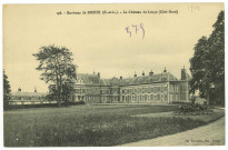 Louye. Environs de Dreux (E. -et-L. ). - Le Château de Louye (Côté Nord).