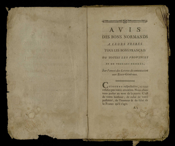 Avis des bons normands à leurs frères tous les bons français de toutes les provinces et de tous les ordres sur l'envoi des lettres de convocation aux Etats-Généraux, par Jacques Guillaume Thouret de Pont-l’Evêque.
