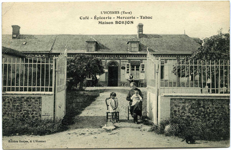 Hosmes (L'). Café - Épicerie - Mercerie - Tabac - Maison Borjon.
