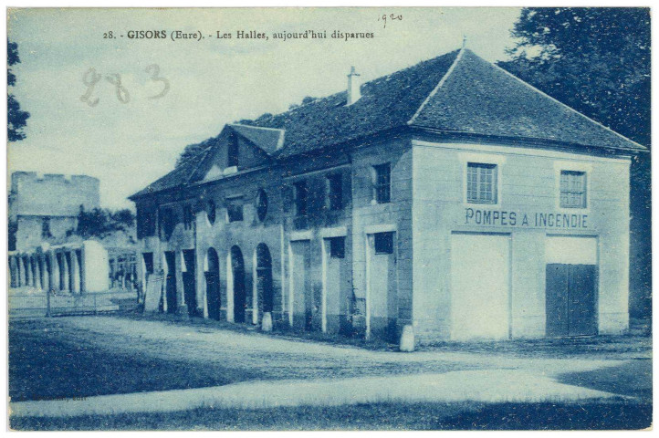 Gisors. Les Halles, aujourd'hui disparues.