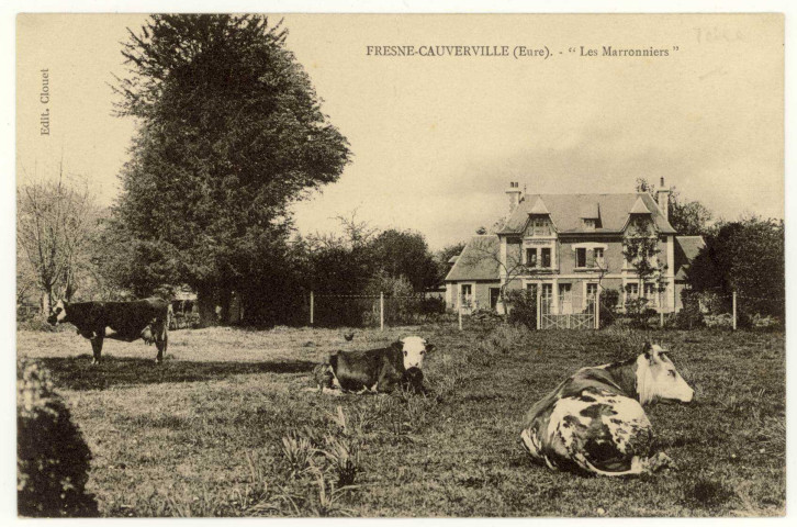 Fresne-Cauverville. Les Marronniers.