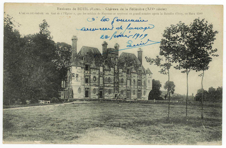 Neuilly. Environs de Bueil. - Château de la Folletière (XIVe siècle). C'est en cet endroit, au gué de «l'Epine» que les soldats de Mayenne se noyèrent en grand nombre après la Bataille d'Ivry, en Mars 1590.