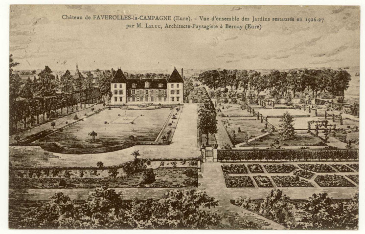 Faverolles-la-Campagne. Château de Faverolles-la-Campagne - Vue d'ensemble des Jardins restaurés en 1926-1927 par M. Leluc, Architecte-Paysagiste à Bernay.
