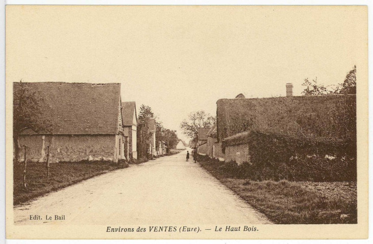 Ventes (Les). Le Haut Bois.