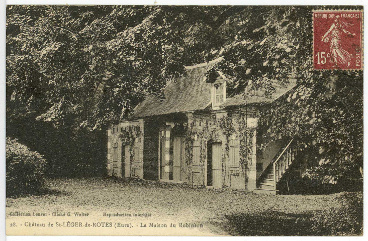 Saint-Léger-de-Rôtes. Château de St-Léger-de-Rotes. - La Maison du Robinson.