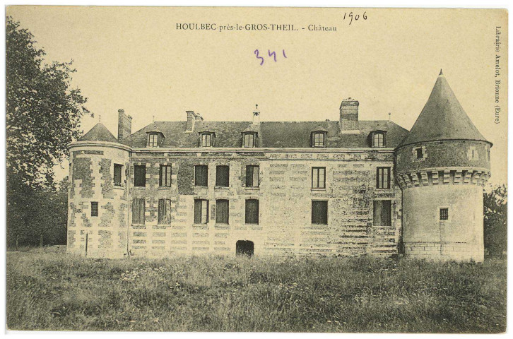 Gros-Theil (Le). Houlbec-près-le-Gros-Theil. - Château.