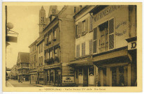 Vernon-Ville. Vieille Maison XVe siècle et rue Carnot.