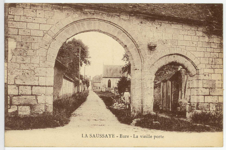 Saussaye (La). La Vieille Porte.