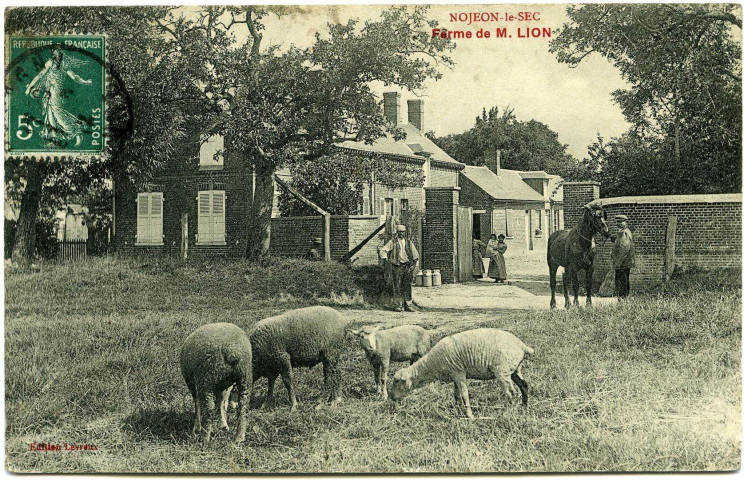 Nojeon-le-Sec. Ferme de M. Lion.