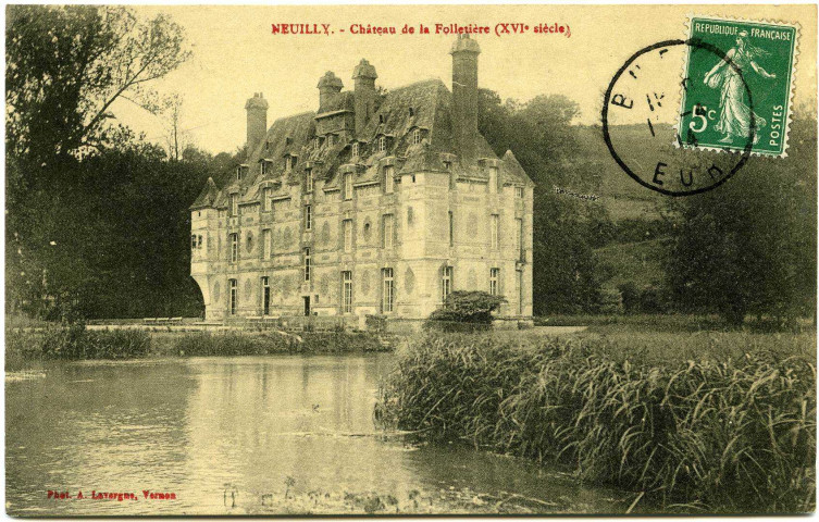 Neuilly. Château de la Folletière (XVIe siècle).
