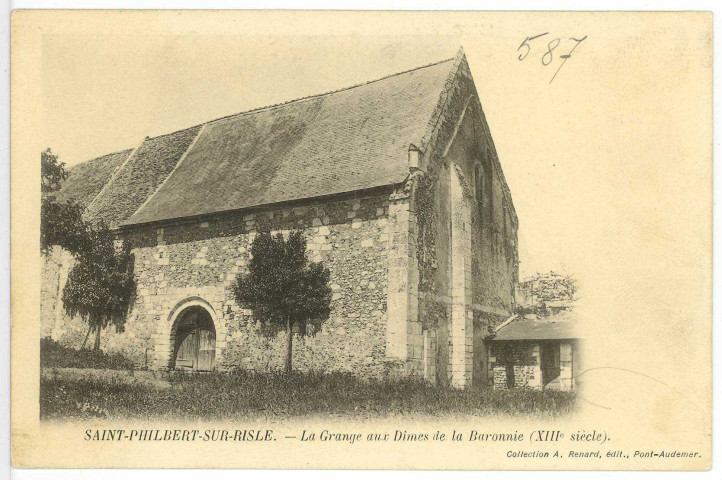 Saint-Philbert-sur-Risle. La Grange aux Dîmes de la Baronnie (XIIIe siècle).