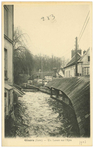 Gisors. Un Lavoir sur l'Epte.