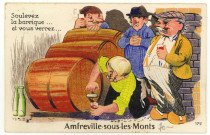 Amfreville-sous-les-Monts. Soulevez la barrique…Et vous verrez….