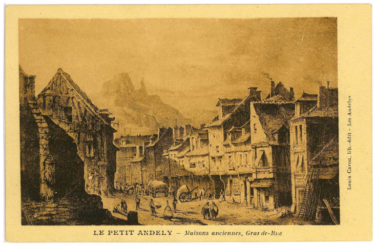 Andelys (Les). Le Petit Andely. - Maisons anciennes, Garde-Rue.