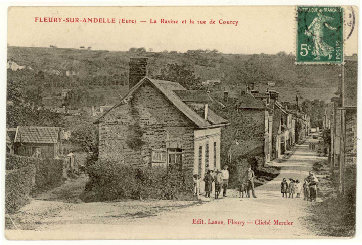 Fleury-sur-Andelle. La Ravine et la rue de Courcy.