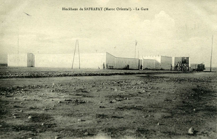 Blockaus de SAFRAFAT (Maroc Oriental) - La Gare