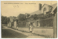 Saint-Denis-le-Ferment. Maison Blainville.