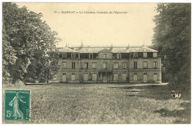 Martot. Le Château Grandin de l'Eprevier.
